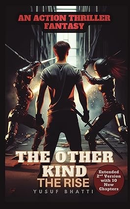 The Other Kind: The Rise by Yusuf Bhatti: A New Voice in the World of Supernatural Fiction